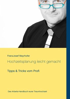 Hochzeitsplanung leicht gemacht (eBook, ePUB)