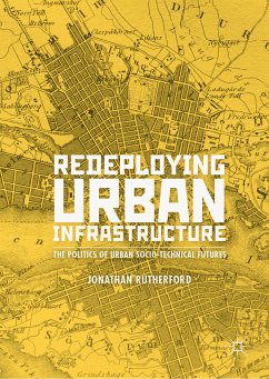 Redeploying Urban Infrastructure (eBook, PDF) - Rutherford, Jonathan
