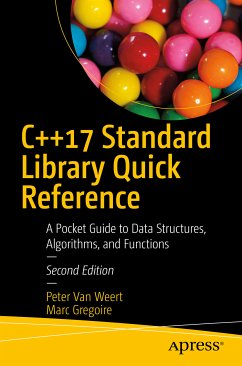 C++17 Standard Library Quick Reference (eBook, PDF) - Van Weert, Peter; Gregoire, Marc