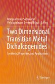 Two Dimensional Transition Metal Dichalcogenides (eBook, PDF)