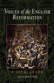 Voices of the English Reformation (eBook, ePUB)