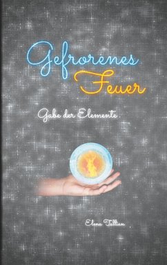 Gefrorenes Feuer (eBook, ePUB) - Tallian, Elena