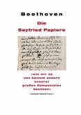 Beethoven: Die Seyfried Papiere (eBook, ePUB)