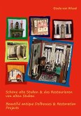 Schöne alte Stuben & das Restaurieren von alten Stuben (eBook, ePUB) Schöne alte Stuben & das Restaurieren von alten Stuben (eBook, ePUB)