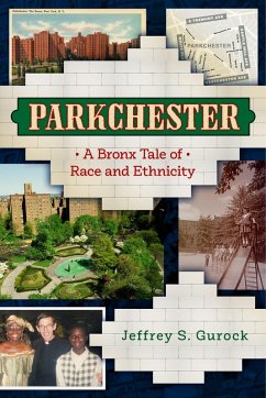 Parkchester (eBook, ePUB) - Gurock, Jeffrey S. Parkchester (eBook, ePUB) - Gurock, Jeffrey S.