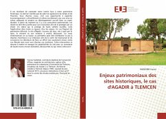 Enjeux patrimoniaux des sites historiques, le cas d'AGADIR à TLEMCEN - Yacine, FARDEHEB