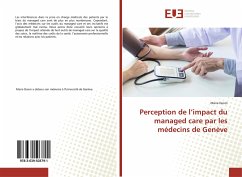 Perception de l¿impact du managed care par les médecins de Genève - Deom, Marie