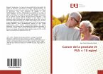 Cancer de la prostate et PSA < 10 ng/ml