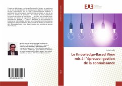 Le Knowledge-Based View mis à l´épreuve: gestion de la connaissance