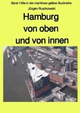 Hamburg von oben und von innen