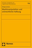 Marktmanipulation und zivilrechtliche Haftung