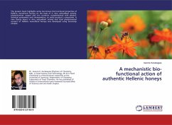 A mechanistic bio-functional action of authentic Hellenic honeys - Karabagias, Ioannis