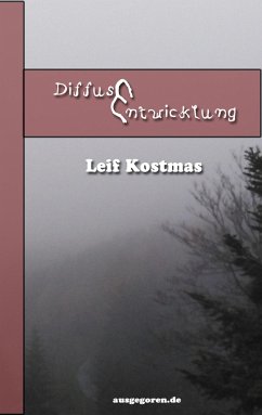 Diffuse Entwicklung - Kostmas, Leif