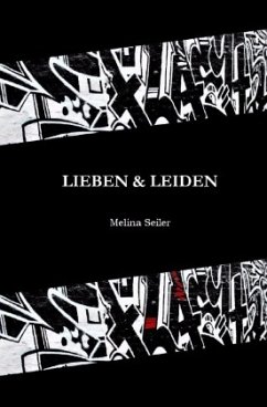 LIEBEN & LEIDEN - Seiler, Melina