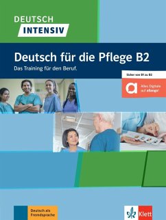 Deutsch intensiv Deutsch für die Pflege B2. Buch + Online
