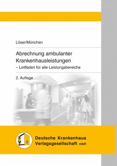 Abrechnung ambulanter Krankenhausleistungen - Friederike Löser; Friedrich R. München