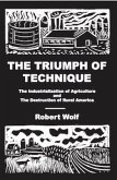 The Triumph of Technique (eBook, ePUB)
