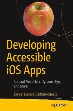 Developing Accessible iOS Apps - Derksen-Staats, Daniel Devesa
