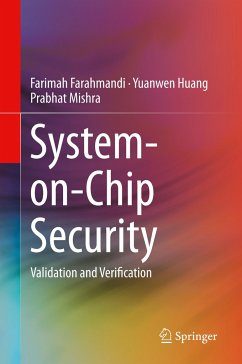 System-on-Chip Security - Farahmandi, Farimah;Huang, Yuanwen;Mishra, Prabhat
