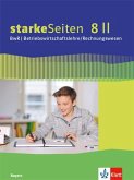 starkeSeiten BwR - Betriebswirtschaftslehre/ Rechnungswesen 8 II. Ausgabe Bayern Realschule. Schulbuch Klasse 8