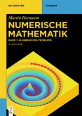 Algebraische Probleme / Numerische Mathematik Band 1