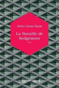 La Bataille de Sedgemoor - Doyle, Arthur Conan