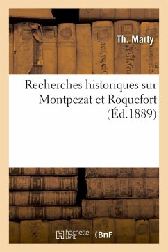 Cover Recherches Historiques Sur Montpezat Et Roquefort