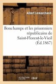 Bonchamps Et Les Prisonniers Républicains de Saint-Florent-Le-Vieil