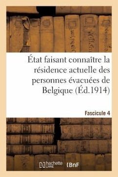 État Faisant Connaître La Résidence Actuelle Des Personnes Évacuées de Nord. Fascicule 5 - Impr Nationale