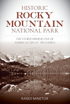 Historic Rocky Mountain National Park - Minetor, Randi