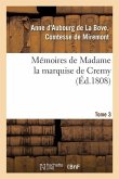 Mémoires de Madame La Marquise de Cremy. Tome 3