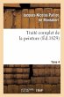Traité Complet de la Peinture. T. 4 - Bild 1