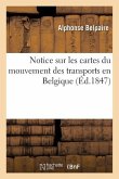 Notice Sur Les Cartes Du Mouvement Des Transports En Belgique