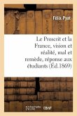 Le Proscrit Et La France, Vision Et Réalité, Mal Et Remède, Réponse Aux Étudiants