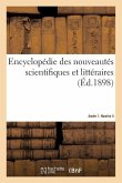 Encyclopédie Des Nouveautés Scientifiques Et Littéraires. Année 1. Numéro 4