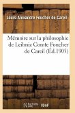 Mémoire Sur La Philosophie de Leibniz