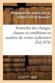 Formules Des Charges, Clauses Et Conditions En Matière de Ventes Judiciaires