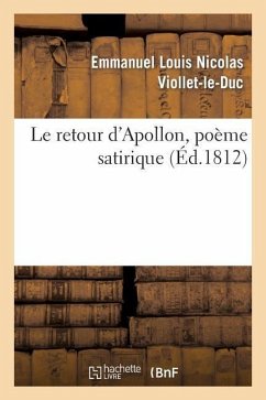 Le Retour d'Apollon, Poëme Satirique - Viollet-Le-Duc-E