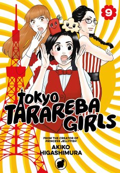 Tokyo Tarareba Girls 9 - Higashimura, Akiko