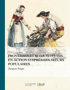 Proverbes Et Bons Mots MIS En Action - Arago, Jules