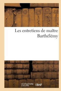 Les Entretiens de Maître Barthélémy - Librairie de Lintegrale
