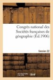 Congrès National Des Sociétés Françaises de Géographie Session 22