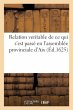 Relation Veritable de Ce Qui s'Est... - Bild 1