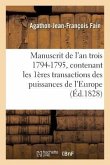 Manuscrit de l'An Trois 1794-1795, Contenant Les Premières Transactions Des Puissances