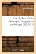 Les Cloches: Étude Historique,... - Bild 1