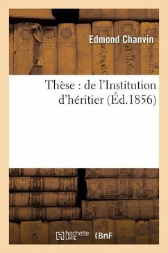 Cover Thèse: de l'Institution d'Héritier