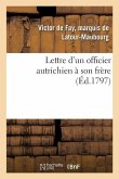 Lettre d'Un Officier Autrichien À Son Frère