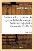 Notice Sur Divers Manuscrits Grecs Relatifs À La Musique, Notices Et Extraits Tome 16-1