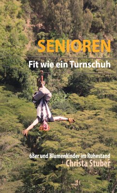 Senioren - Fit wie ein Turnschuh (eBook, ePUB) - Stuber, Christa