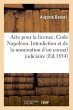 Acte Pour La Licence. Code Napoléon.... - Bild 1